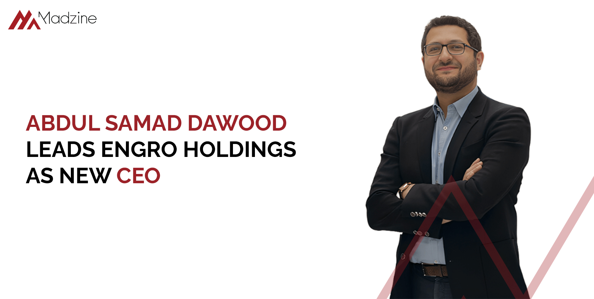 Abdul Samad Dawood Leads Engro Holdings as New CEO